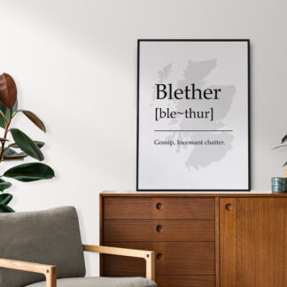 Blether Scottish UNFRAMED PRINT Fun Scots Scotland Slang Definition Room Wall Art