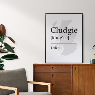 Cludgie Scottish UNFRAMED PRINT Fun Scots Scotland Slang Definition Room Wall Art