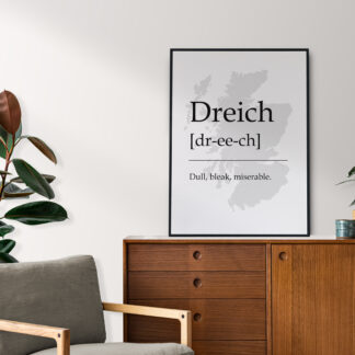 Dreich Scottish UNFRAMED PRINT Fun Scots Scotland Slang Definition Room Wall Art