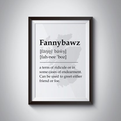 Fannybawz Scottish UNFRAMED PRINT Fun Scots Scotland Slang Definition Room Wall Art